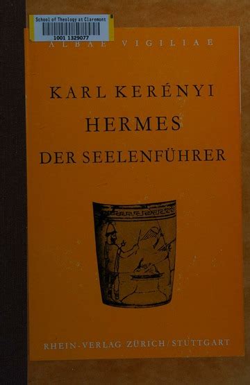 hermes der seelenfu hrer das mythologem vom ma nnlichen lebensursprung|Hermes, guide of souls by Karl Kerényi .